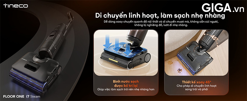máy hút bụi thông minh Tineco FLOOR ONE i7 Steam di chuyển linh hoạt và lướt đi nhẹ nhàng trên mọi bề mặt sàn.