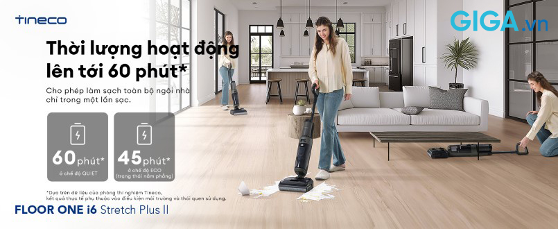 Dọn dẹp không gián đoạn suốt 65 phút cùng Tineco Floor One i6 Stretch Plus II
