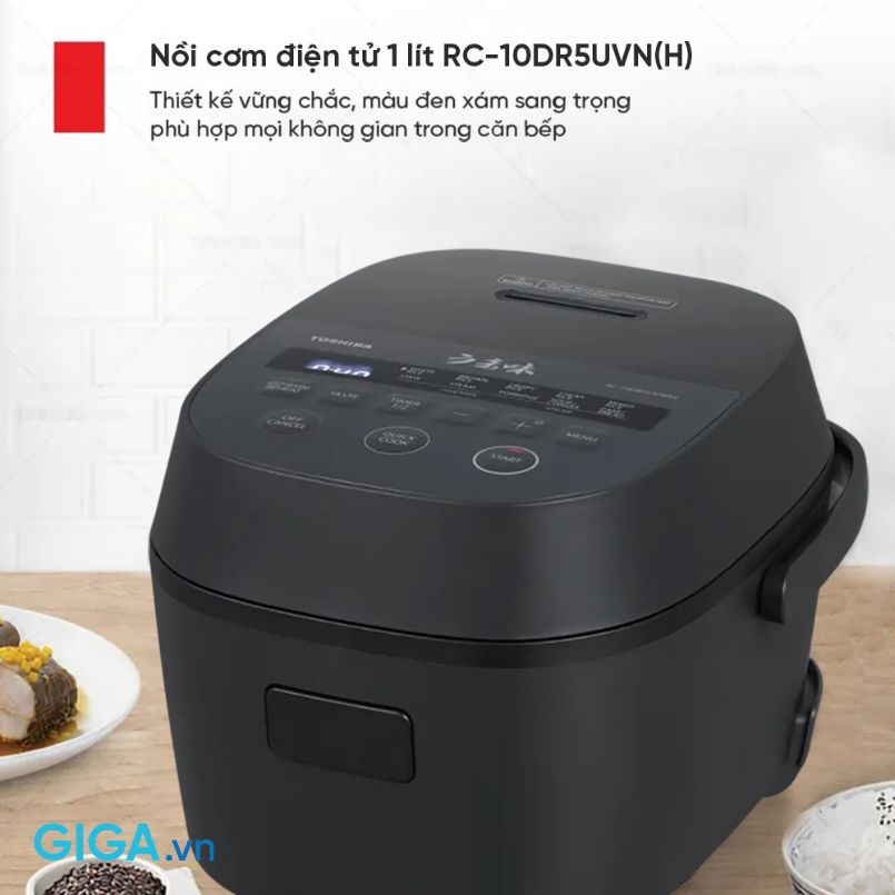 Tại sao nồi cơm điện tử Toshiba RC-10DR5UVN(H) được nhiều gia đình tin dùng Nồi cơm điện tử Toshiba RC-10DR5UVN(H) 1 lít, nhỏ gọn và tinh tế