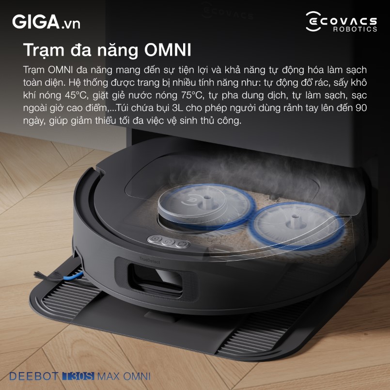Trạm sạc Omni của Deebot T30C Max Omni thay thế người dùng thực hiện toàn bộ quy trình bảo trì một cách tự động.