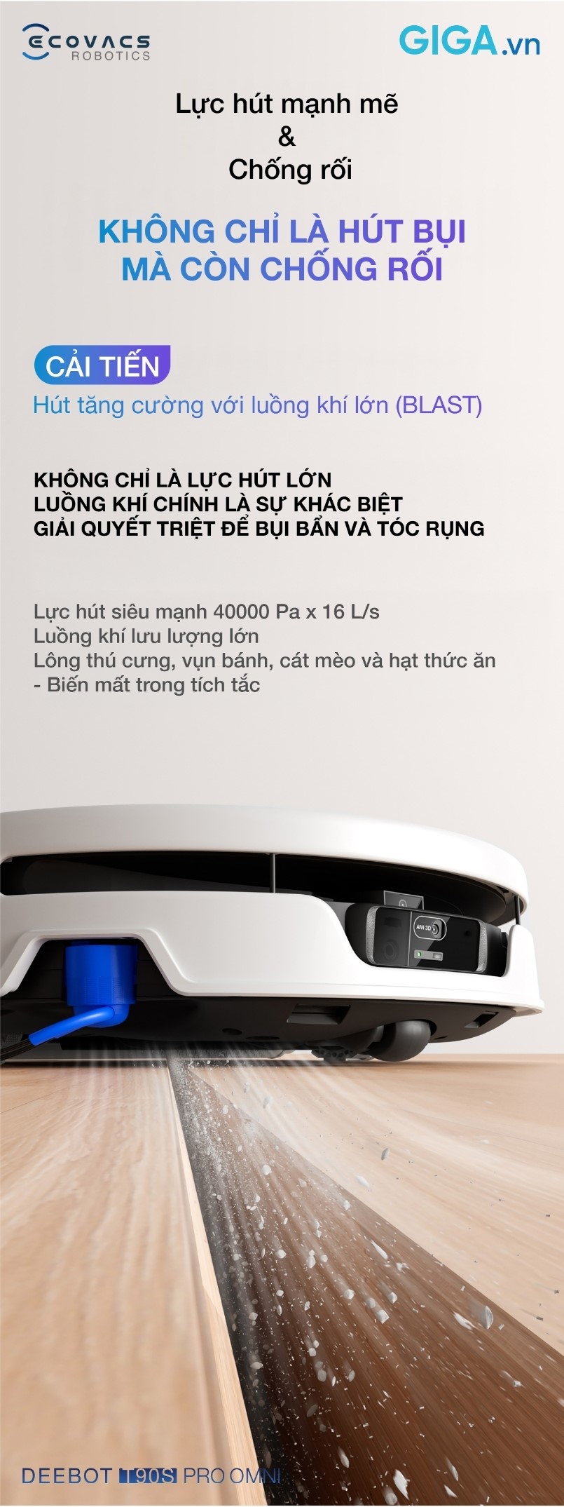 robot hút bụi lau nhà T90S Pro Omni với công nghệ hút tăng cường luồng khí lớn BLAST 40.000Pa x 16L/s